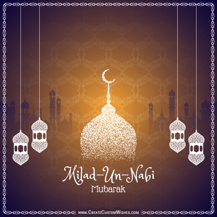 Milad un Nabi / Mawlid 2021 Wishes Images, Mubarak, Greetings and Messages