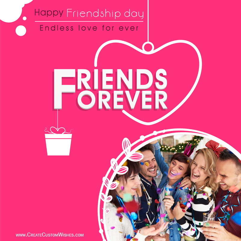 Friendship Day Image with Photo Frame | Create Custom Wishes