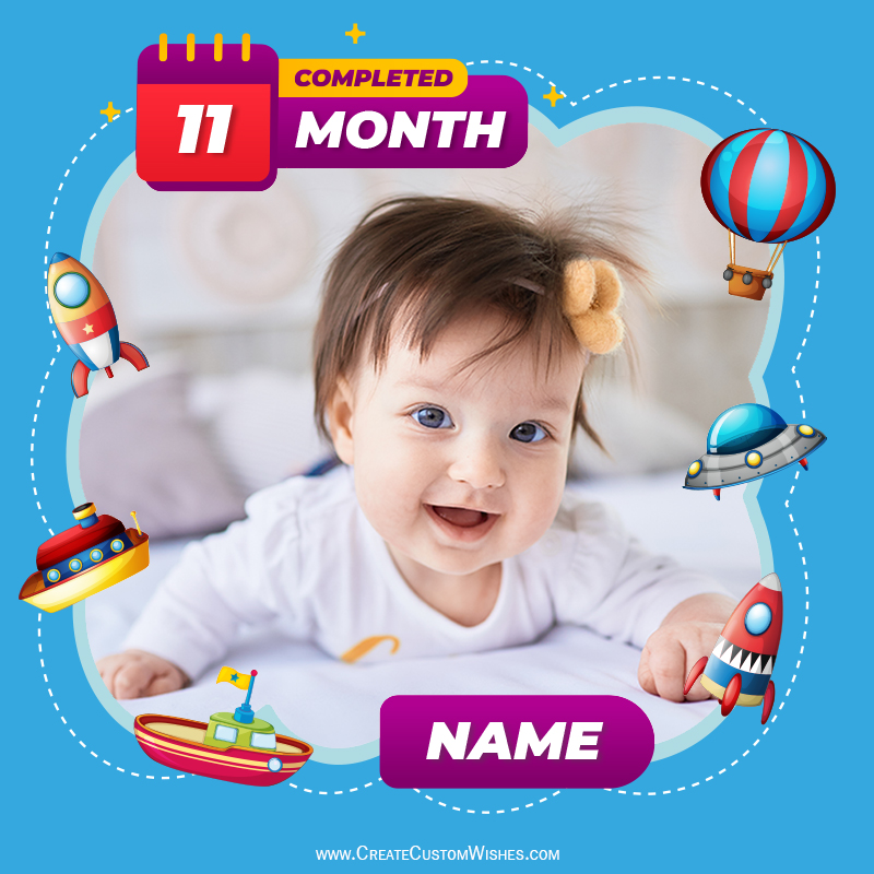 11 Months Baby Milestone Photo Editor | Create Custom Wishes