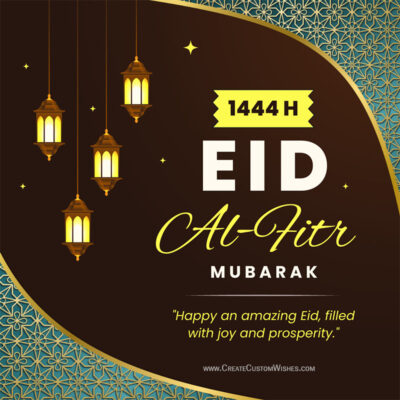 1444 H Eid Al Fitr 2023 Wishes Images, Messages, Greetings and Status