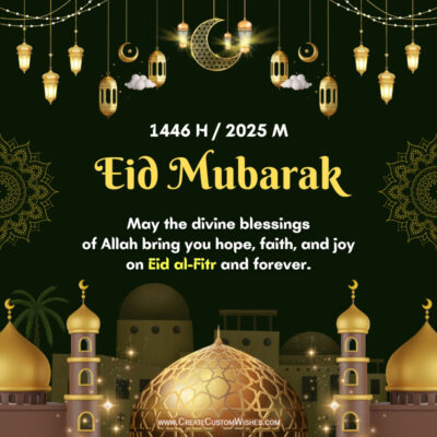 500+ Eid al-Fitr Mubarak Greetings, Messages & Status 2025