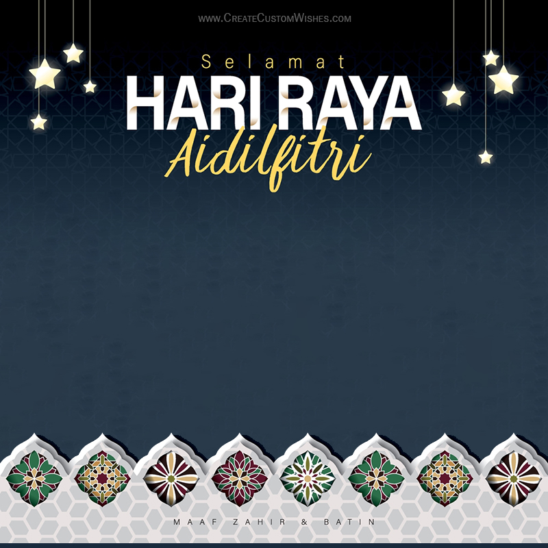 40+ Personalize Hari Raya Aidilfitri 2025 Wishes Online