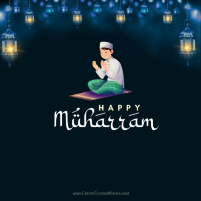 Create Muharram Wishes with Name for WhatsApp & Share FreeCreate Muharram Wishes with Name for WhatsApp & Share Free