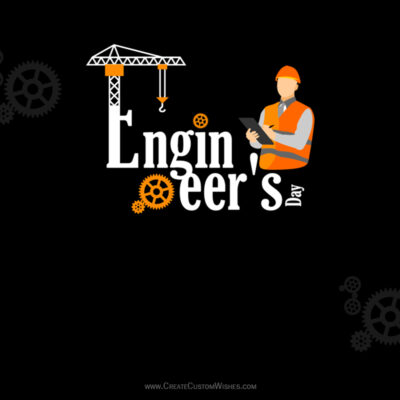 350+ Engineers Day 2026 Editable Designs | Free DownloadIndustrial illustration celebrating Engineers' Day: crane, gears, and a construction worker in an orange safety vest on a black background.