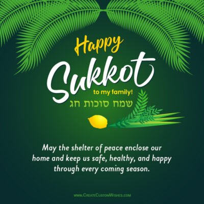 395+ Sukkot 2026 Wishes, Messages, Greetings & StatusesFestive Sukkot greeting card with palm fronds framing a green gradient, white and yellow text reading 'Happy Sukkot to my family', a lemon and greens illustration, and a peaceful message below.