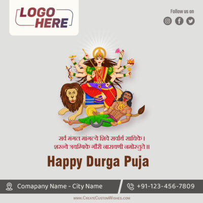 Durga Puja 2026 Wishes Maker: Add Logo & Contact DetailsDurga Puja greeting: Goddess Durga with a lion slaying the demon Mahishasura, with 'Happy Durga Puja' text below; logo placeholder top left and a bottom contact bar.