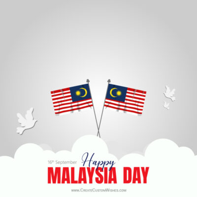 Free Malaysia Day 2026 Greeting Card & Wishes MakerTwo Malaysian flags cross over white clouds and doves in a celebratory Malaysia Day graphic.