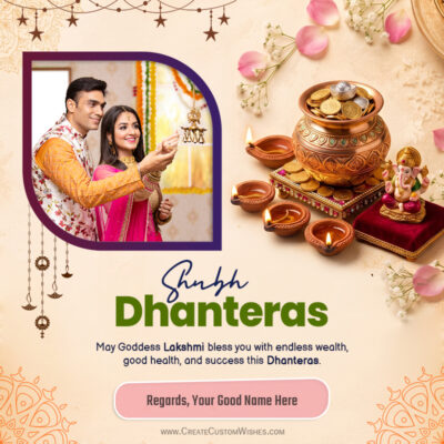 Happy Dhanteras Wishes Maker: Customize with Name & PhotoHappy Dhanteras Wishes Maker: Customize with Name & Photo