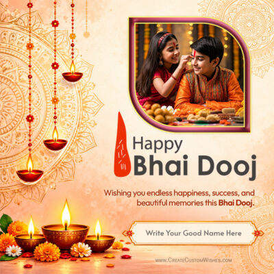 Create Bhai Dooj 2026 Wishes with Name & PhotoCreate Bhai Dooj 2026 Wishes with Name & Photo